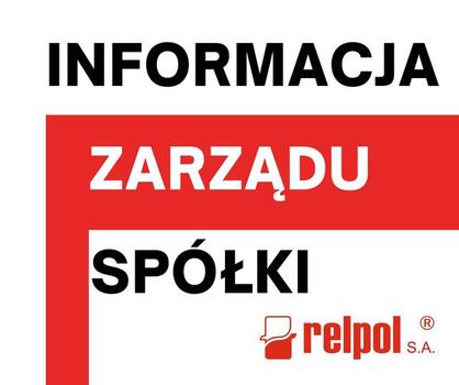 Informacja Zarządu Spółki